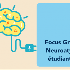 Focus Group Neuroatypie étudiant.e.s