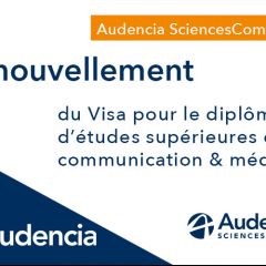 Audencia SciencesCom renouvelle son visa pour 5 ans !
